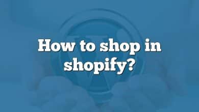 How to shop in shopify?