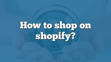 How to shop on shopify?