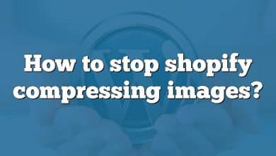 How to stop shopify compressing images?