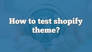 How to test shopify theme?