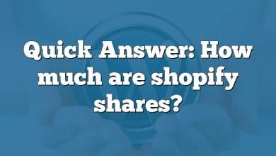 Quick Answer: How much are shopify shares?