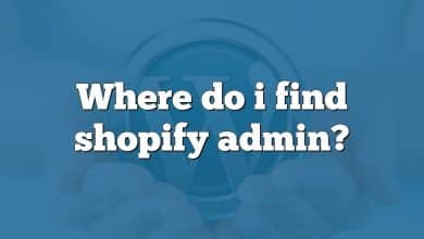 Where do i find shopify admin?