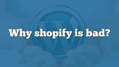 Why shopify is bad?