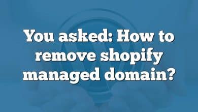 You asked: How to remove shopify managed domain?